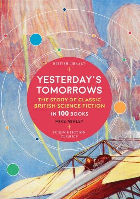 Yesterday's Tomorrow! - A British Sci-Fi Gem About Time Travel and Social Commentary